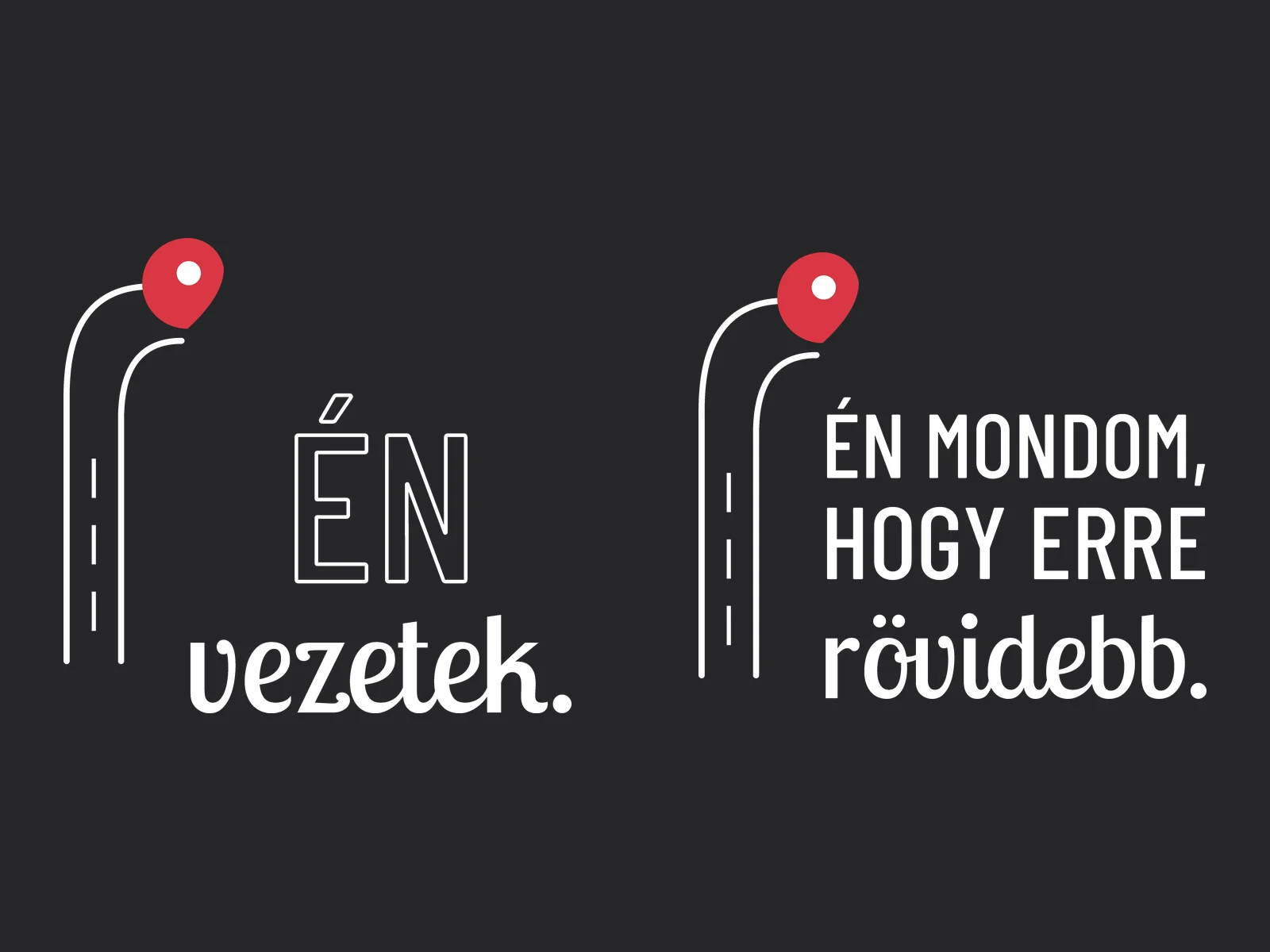Én vezetek / Én mondom, hogy erre rövidebb – páros póló részletfotó – egyedi, személyre szabott ajándék
