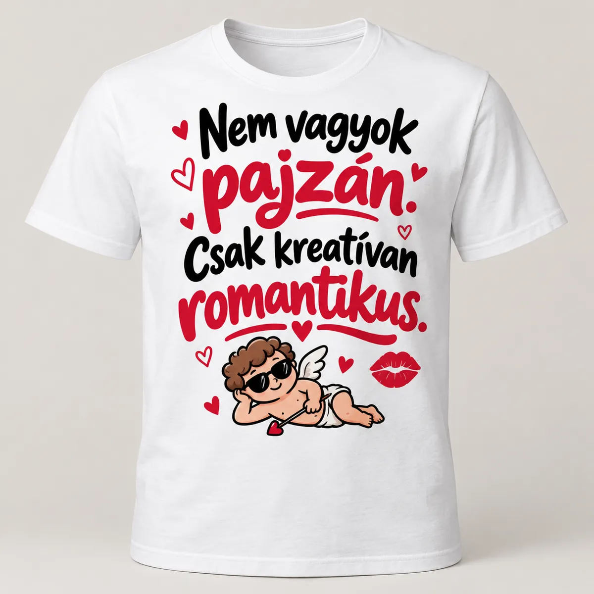 Nem vagyok pajzán, csak kreatívan romantikus – vicces póló részletfotó – egyedi, személyre szabott ajándék