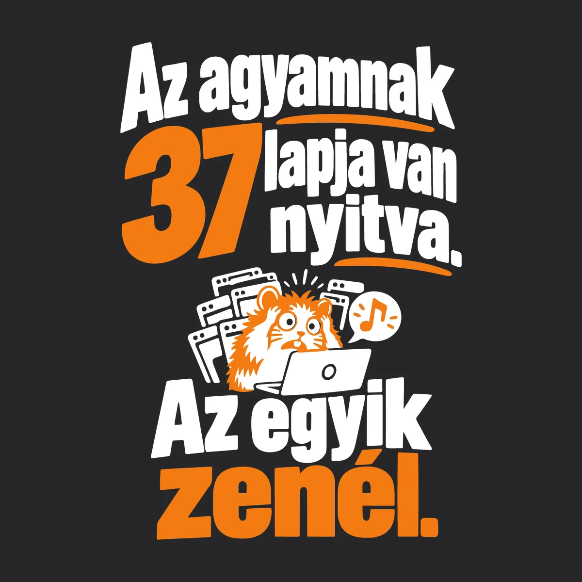 Az agyamnak 37 lapja van nyitva – az egyik zenél – vicces cipzáros pulóver – 2. termékfotó