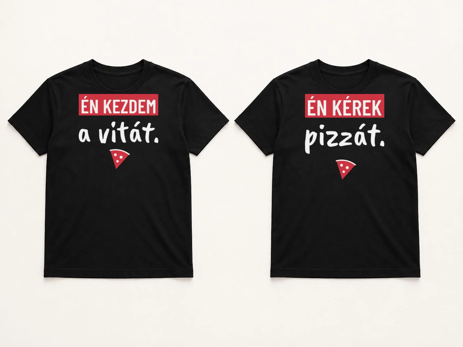 Én kezdem a vitát / Én kérek pizzát – páros póló
